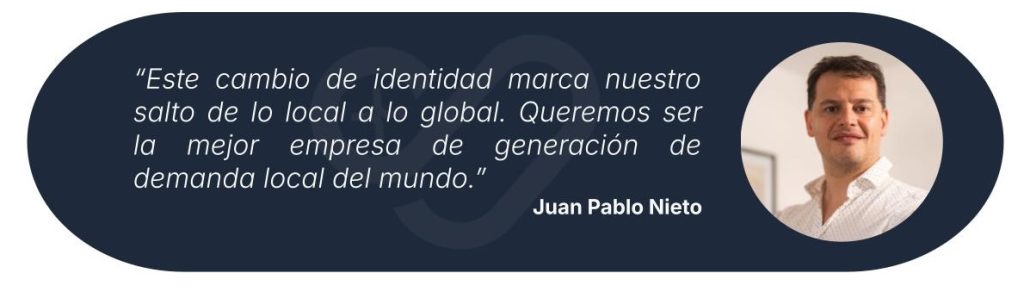 Ser la mejor empresa de generación de demanda local en el mundo